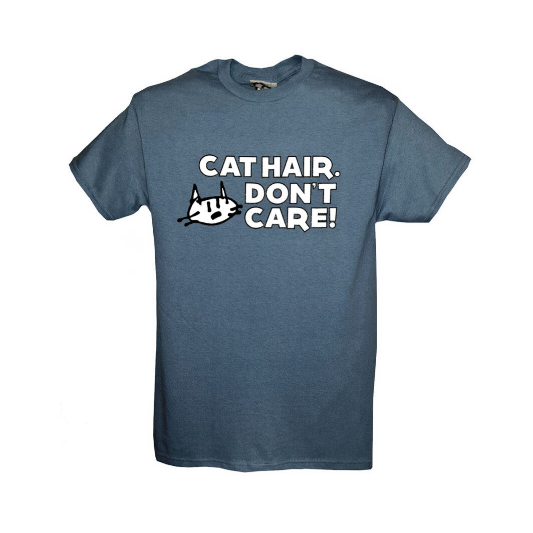 Cat Hair Don't Care T-Shirt Indigo