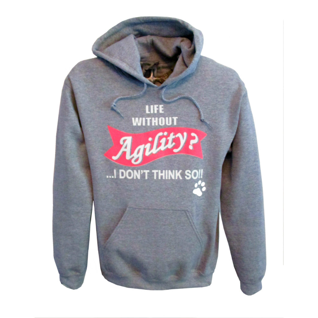 Life Without Agility Dog Hoodie Sports Grey