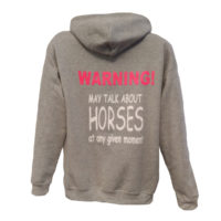 Warning May Talk About Horses Hoodie Grey