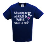 Dogs And Wine Kind Of Day T-Shirt Navy